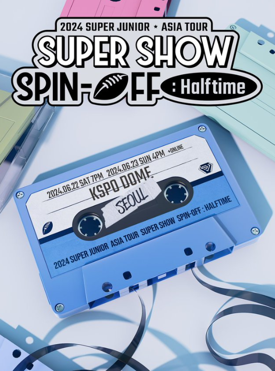 2024 SUPER JUNIOR 〈SUPER SHOW SPIN－OFF：Halftime〉 in SEOUL