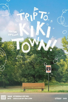 2025 KIHYUN Fan Event 〈TRIP TO KIKITOWN!〉