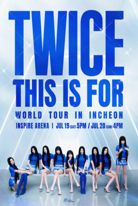 TWICE〈THIS IS FOR〉WORLD TOUR IN INCHEON
