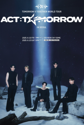 TOMORROW X TOGETHER WORLD TOUR 〈ACT : TOMORROW〉 IN SEOUL